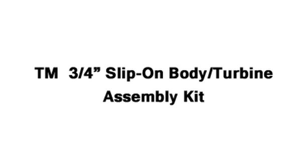 TM  3/4" Spigot Body/Turbine Assembly Kit (Slip-on Connection)