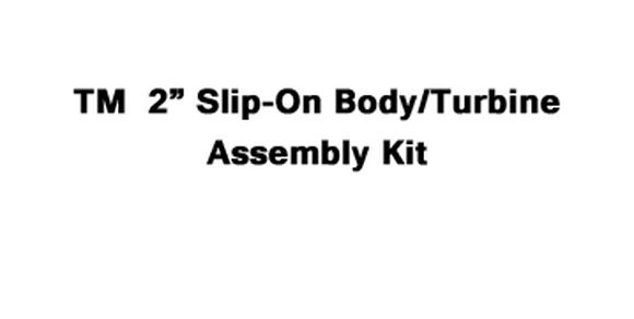 TM  2" Spigot Body/Turbine Assembly Kit (Slip-on Connection) 